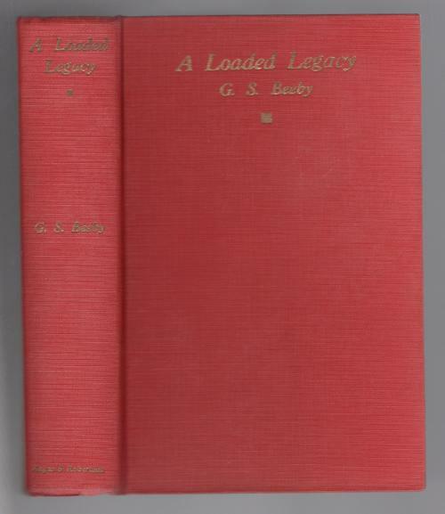 A Loaded Legacy by George S. Beeby (First Edition) Otto Penzler's copy