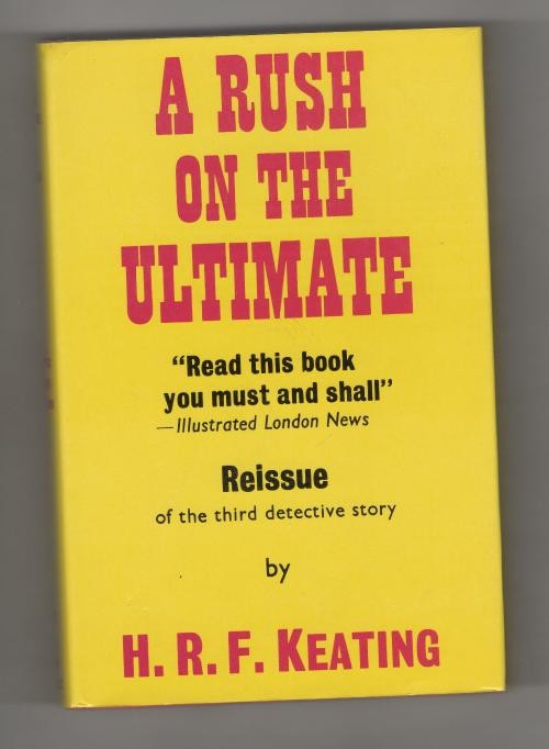 A Rush on the Ultimate by H. R. F. Keating (Gollancz File Copy)