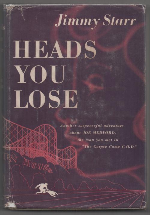 Heads You Lose by Jimmy Starr (First Edition)