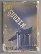 And Sudden Death by Cleve F. Adams  Signed to  Dwight Babcock Presentation Copy