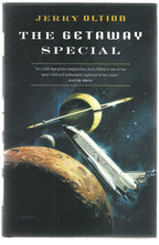 The Getaway Special by Jerry Oltion (Review Copy)