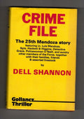Crime File by Dell Shannon (First UK Edition) Gollancz Thriller