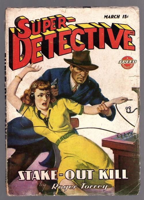 Super Detective Mar 1946 GG Cvr; Ray Cummings "The Thief" - Pulp