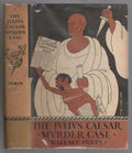 The Julius Caesar Murder Case by Wallace Irwin (First Edition)