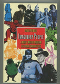 Imaginary People: A Who's Who of Modern Fictional Characters by David Pringle