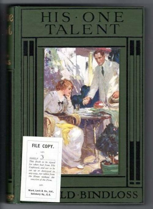 His One Talent by Harold Bindloss (First Edition) File Copy