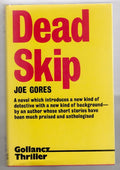 Dead Skip by Joe Gores (First UK Edition) File Copy
