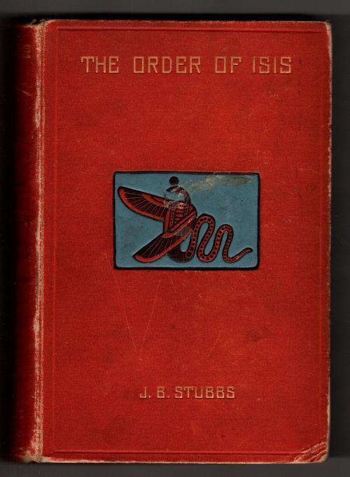 The Order of Isis by James Bagnall-Stubbs (First Edition)