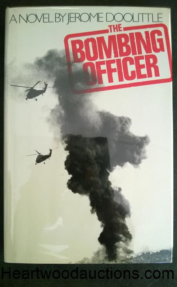 THE BOMBING OFFICER by Jerome Doolittle FIRST- High Grade
