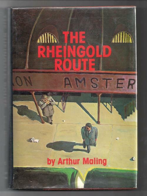 The Rheingold Route by Arthur Maling; (First edition). Edgar award winner
