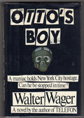 Otto's Boys by Walter Wager 1st ed- High Grade