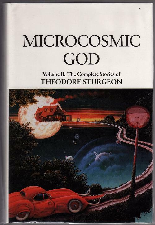 Microcosmic God Vol. II by Theodore Sturgeon (First Edition)