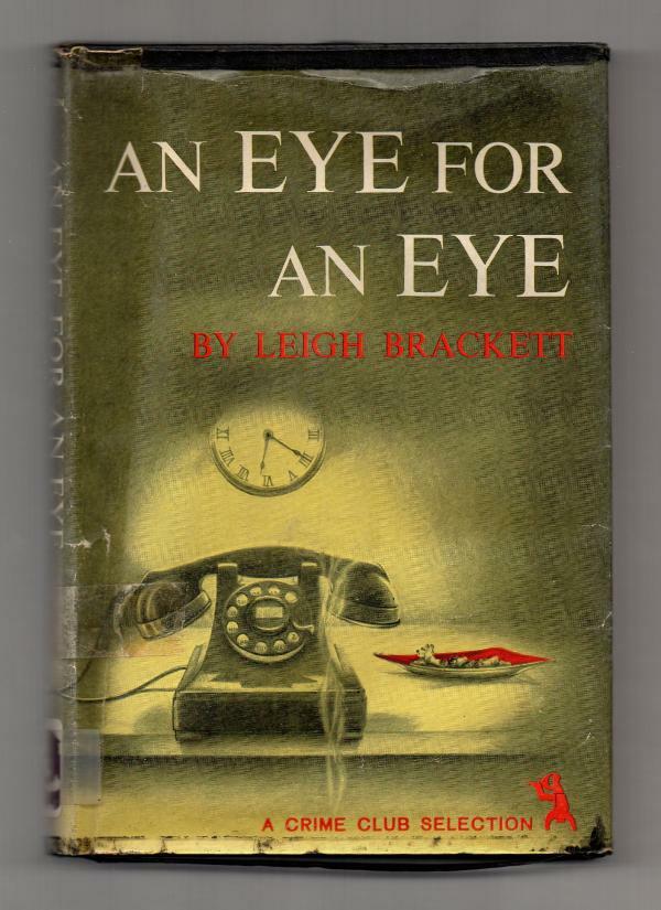 An Eye for An Eye by Leigh Brackett (First Edition)