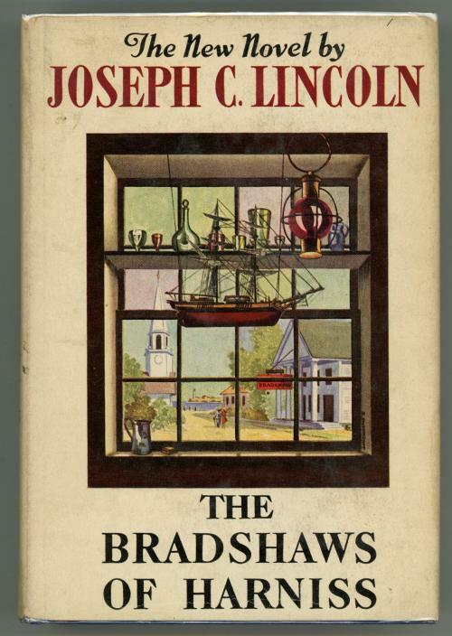 The Bradshaws of Harniss by Joseph C. Lincoln (First Edition)