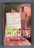 Island of Love by Belinda Dell (First Edition) File Copy