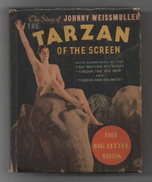 The Tarzan of the Screen by Edgar Rice Burroughs, Big Little Books 778