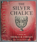 The Silver Chalice by Thomas B. Costain (Book Club Edition)