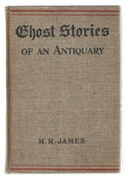 Ghost-Stories of an Antiquary by M.R. James (Second Impression)