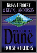 Prelude to Dune: House Atreides by Frank Herbert, Brian Herbert, and Kevin J....