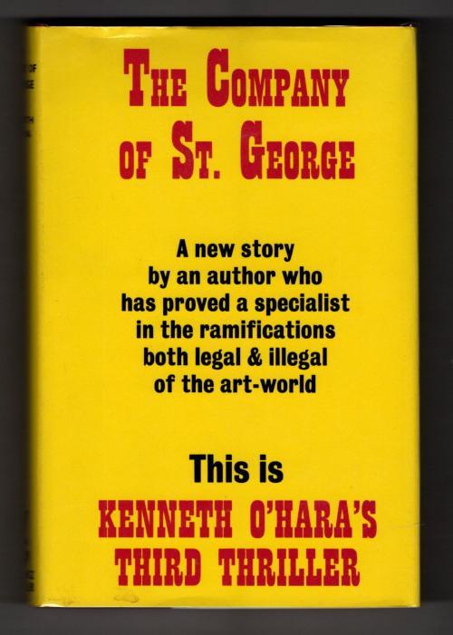 The Company of St. George by Kenneth O'Hara (First Edition) Gollancz File Copy