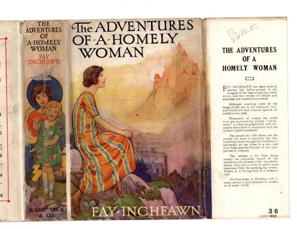 The Adventures of a Homely Woman by Fay Inchfawn (Rare DJ) Publisher's Copy