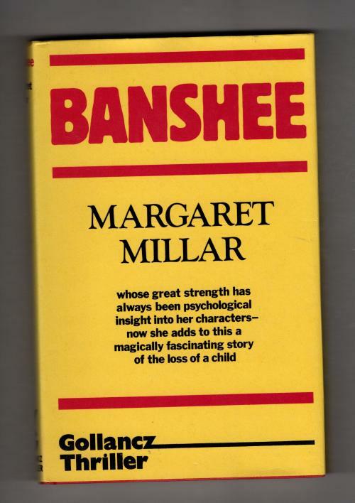 Banshee by Margaret Millar (First UK Edition) Gollancz File Copy