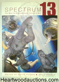 SPECTRUM 13 by Cathy & Arnie Fenner (editors) FIRST Jeffrey Jones GMA