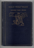 Half-Told Tales by Henry Van Dyke (Garth Jones, Illustrator)