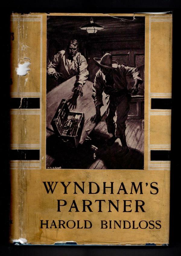 Wyndham's Partner by Harold Bindloss (First Edition) File Copy