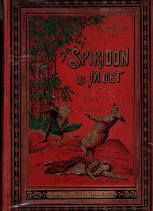 Spiridon le Muet by Andre Laurie (First Edition)