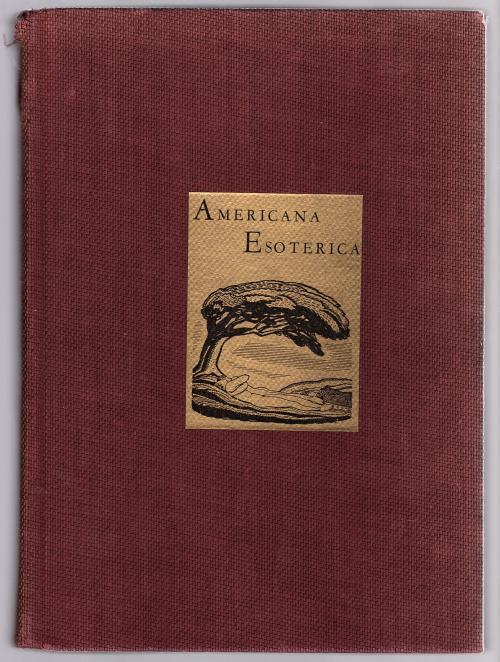 Americana Esoterica by Various American Authors (Limited Edition)