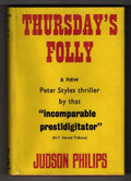 Thursday's Folly by Judson Philips (First UK Edition)  Gollancz File Copy