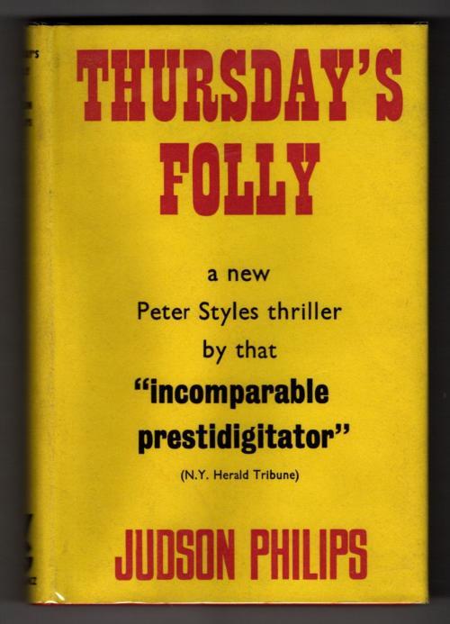 Thursday's Folly by Judson Philips (First UK Edition)  Gollancz File Copy
