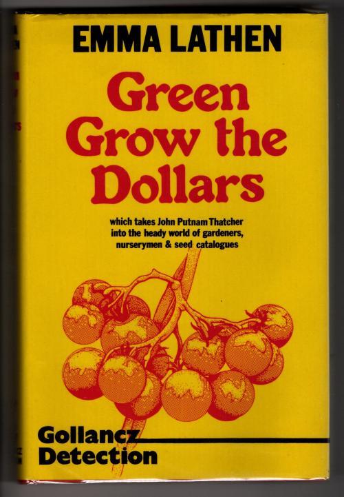 Green Grow the Dollars by Emma Lathen (First UK) Gollancz Detection File Copy