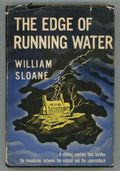 The Edge of Running Water by William Sloane
