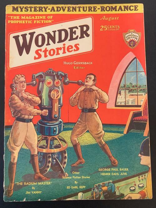 Wonder Stories Aug 1930; Ed Earl Repp "The Annihilator Comes"