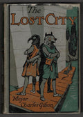 The Lost City by Major Charles Gilson (First Edition)