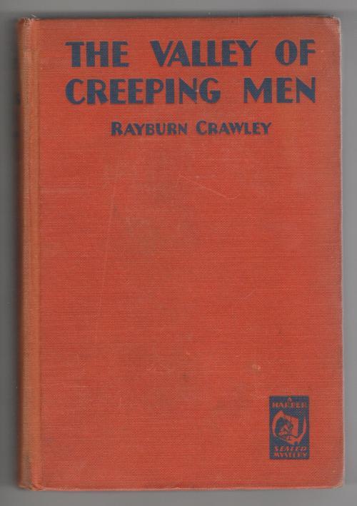 The Valley of Creeping Men by Rayburn Crawley First Edition