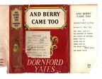 And Berry Came Too by Dornford Yates (File Copy)