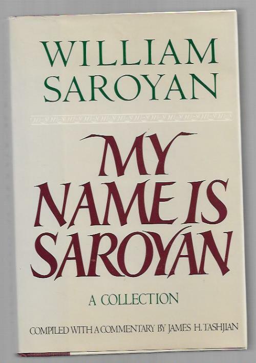 My Name is Saroyan by William Saroyan (First Edition)
