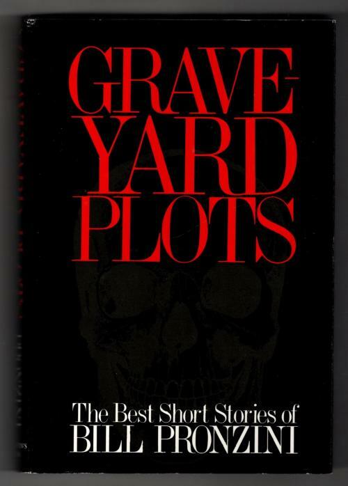 Grave Yard Plots by Bill Pronzini (First Edition) Signed