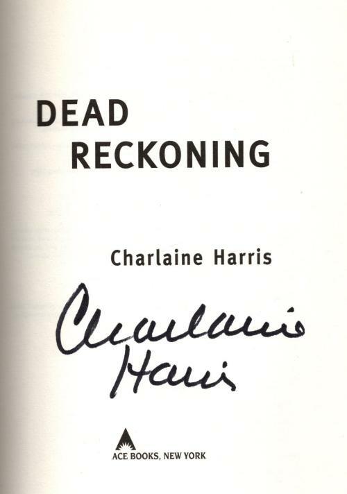 Dead Reckoning by Charlaine Harris (First Edition) Signed