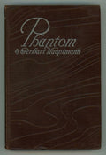 Phantom by Gerhart Hauptmann (First Edition)