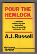 Pour the Hemlock by A.J. Russell (First UK Edition) Gollancz File Copy