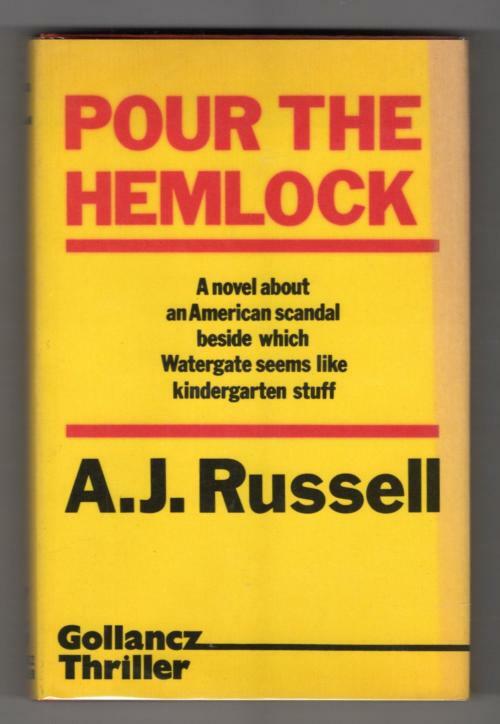 Pour the Hemlock by A.J. Russell (First UK Edition) Gollancz File Copy
