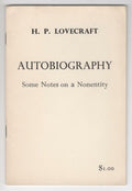 Autobiography: Some Notes on a Nonentity by H. P. Lovecraft