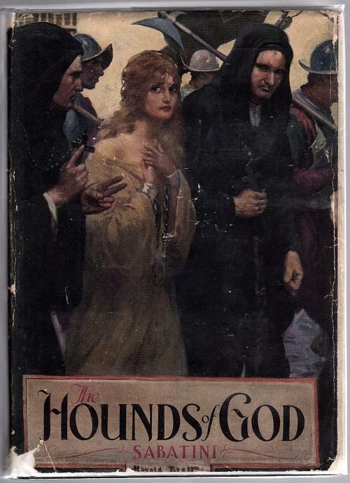 The Hounds of God by Rafael Sabatini (First Edition)