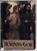 The Hounds of God by Rafael Sabatini (First Edition)