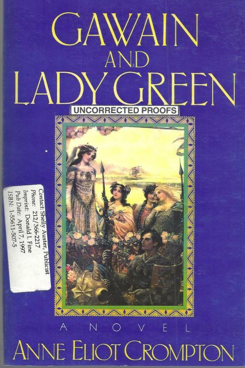 Gawain and Lady Green by Anne Eliot Crompton