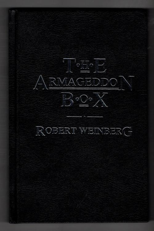 The Armageddon Box by Robe Weinberg (First Edition) LTD Signed